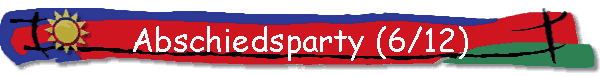 Abschiedsparty (6/12)